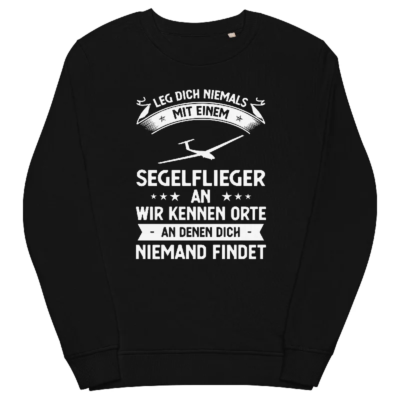 Leg Dich Niemals Mit Einem Segelflieger An Wir Kennen Orte An Denen Dich Niemand Findet - Unisex Premium Organic Sweatshirt Hoodie with Ribbed Hem Stretchable Secure